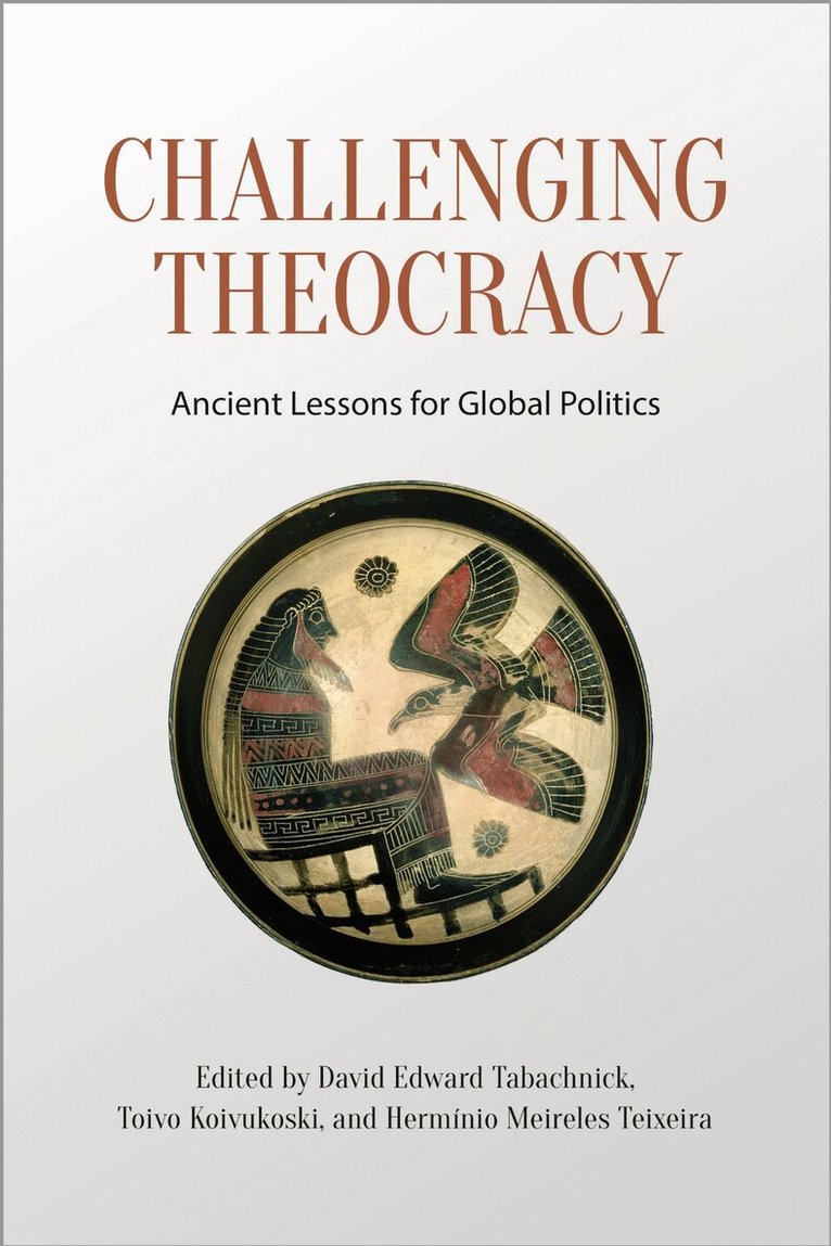 David Tabachnick, Toivo Koivukoski, Herminio Meireles Teixeira - Challenging Theocracy, E-bok