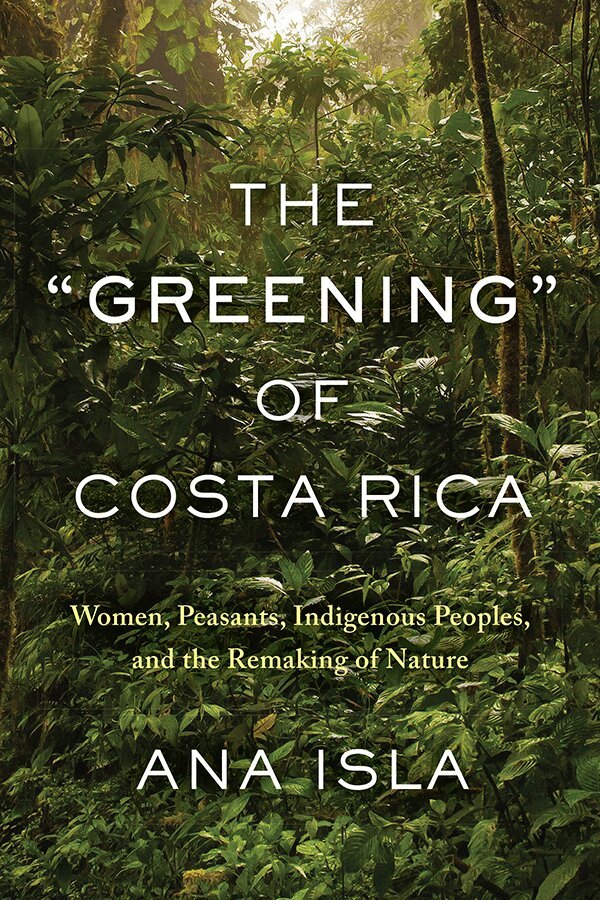 Ana Isla - "Greening" of Costa Rica, E-bok