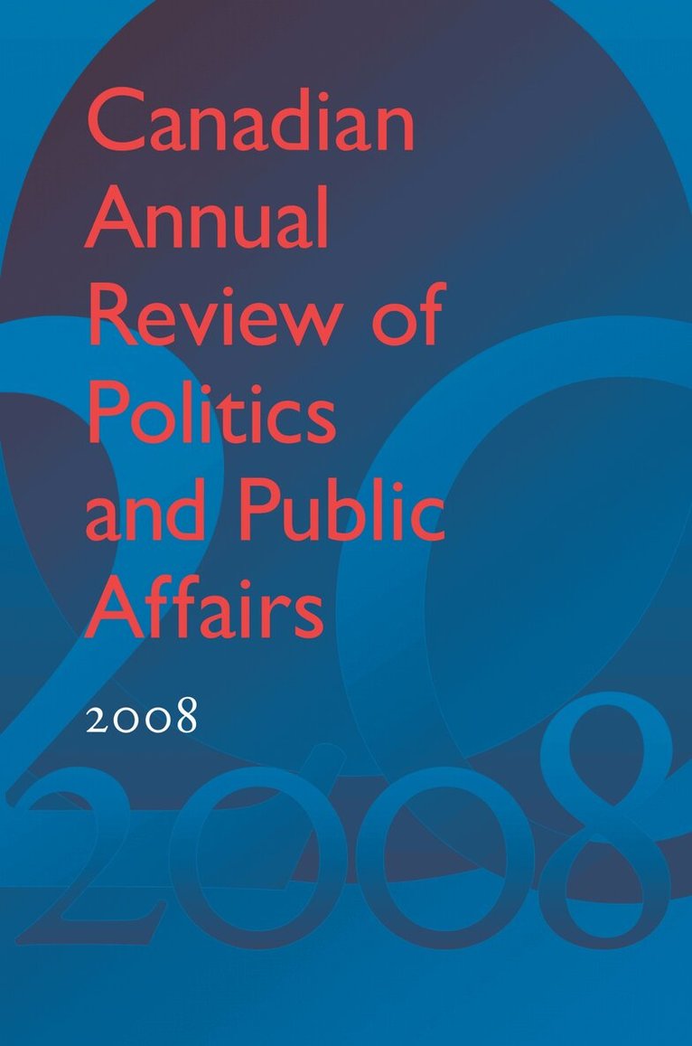 David Mutimer - Canadian Annual Review of Politics and Public Affairs 2008, E-bok