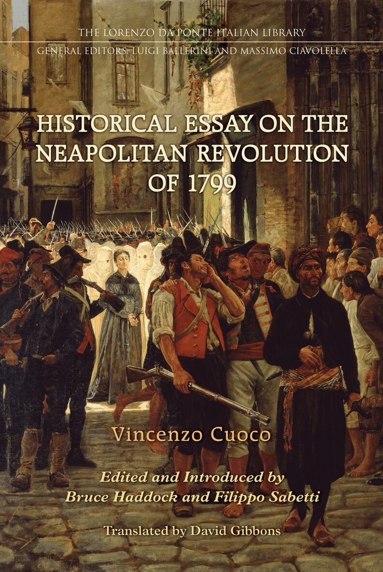Vincenzo Cuoco, Bruce Haddock, Filippo Sabetti - Historical Essay on the Neapolitan Revolution of 1799, E-bok