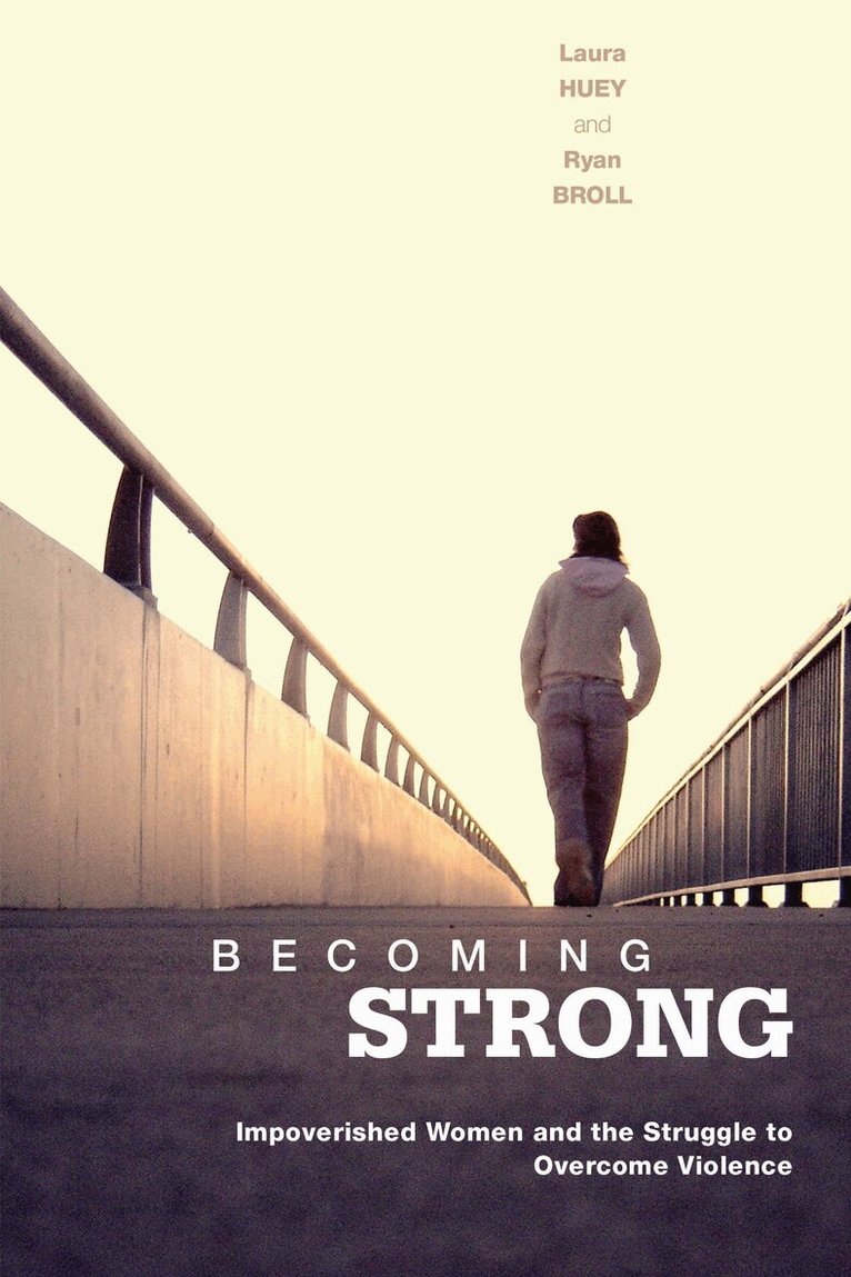 Laura Huey, Ryan Broll - Becoming Strong, E-bok