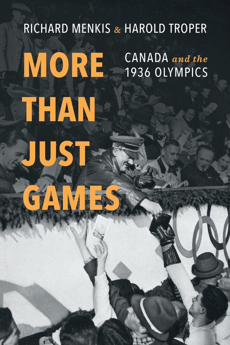 Richard Menkis, Harold Troper - More Than Just Games, E-bok
