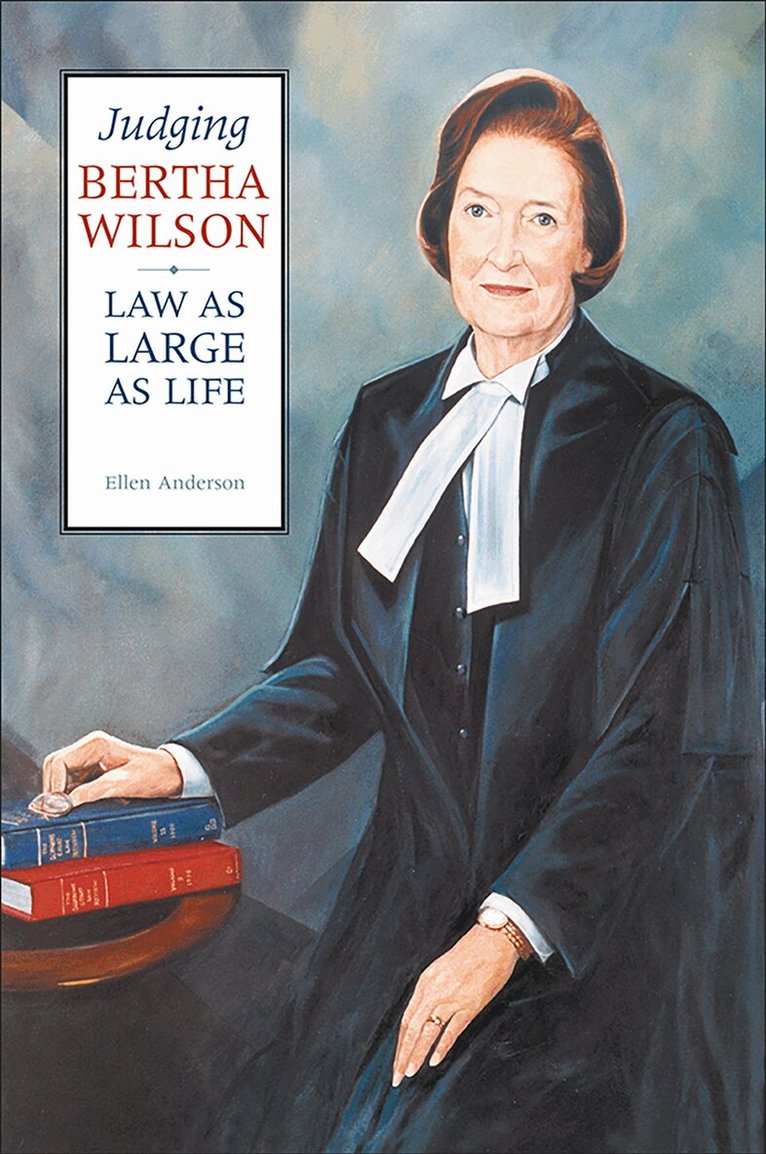Ellen Anderson - Judging Bertha Wilson, E-bok