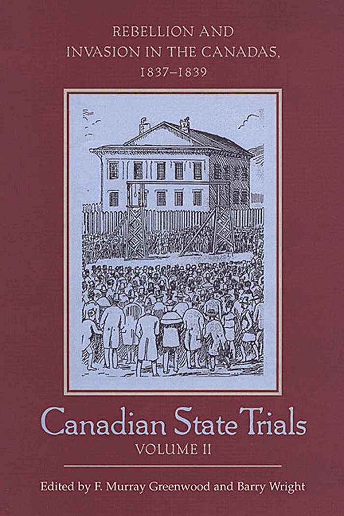 F. Murray Greenwood, Barry Wright - Canadian State Trials, Volume II, E-bok