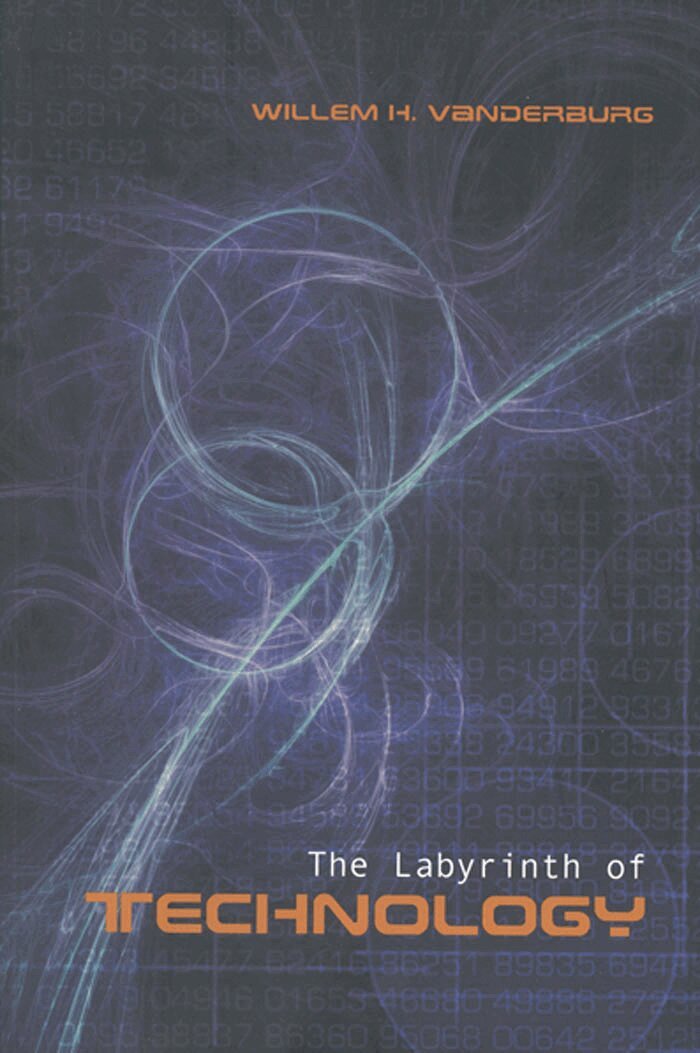 Willem H. Vanderburg - Labyrinth of Technology, E-bok