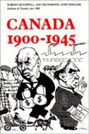 Robert Bothwell, Ian Drummond, John English - Canada 1900-1945, E-bok