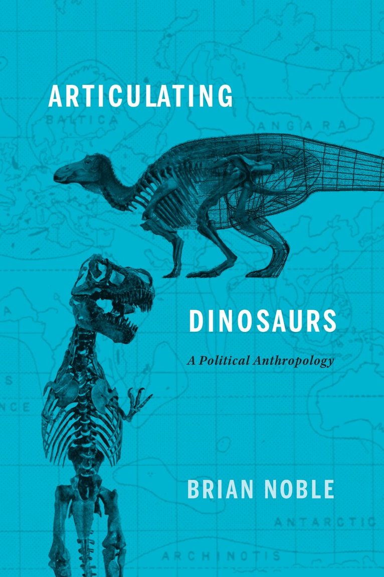 Brian Noble - Articulating Dinosaurs, E-bok