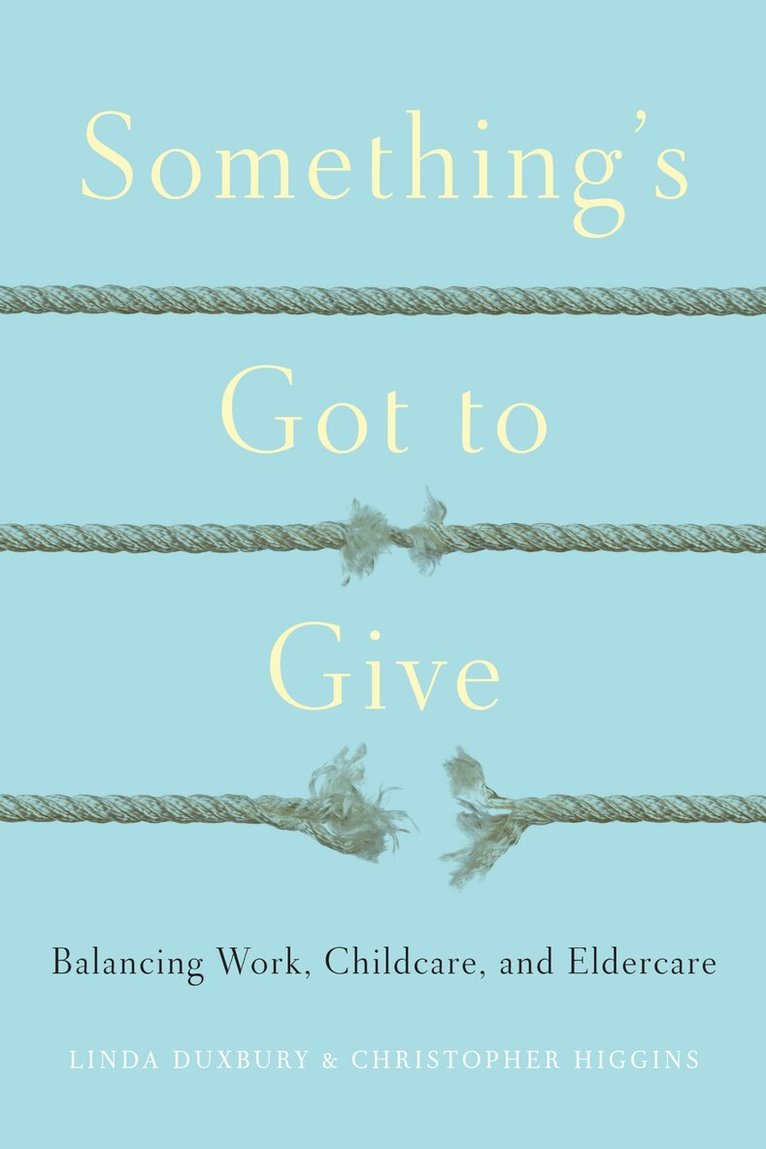 Linda Duxbury, Chris Higgins - Something's Got to Give, E-bok