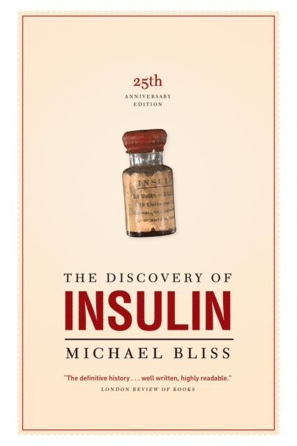 Michael Bliss - Discovery of Insulin, E-bok