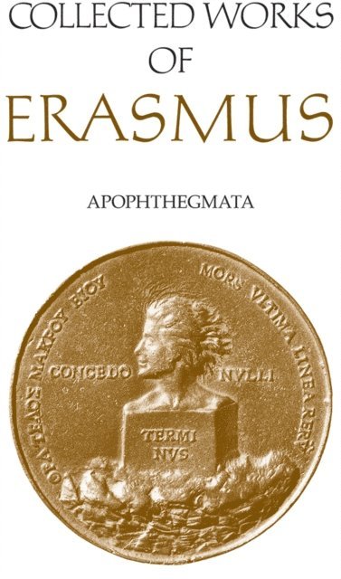 Desiderius Erasmus, Betty I. Knott-Sharpe - Collected Works of Erasmus, E-bok