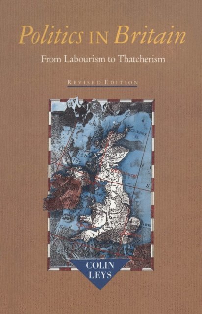 Colin Leys - Politics in Britain, E-bok