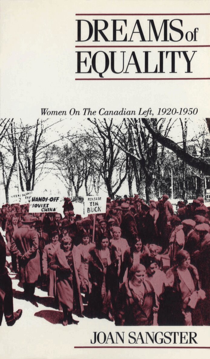 Joan Sangster - Dreams of Equality, E-bok
