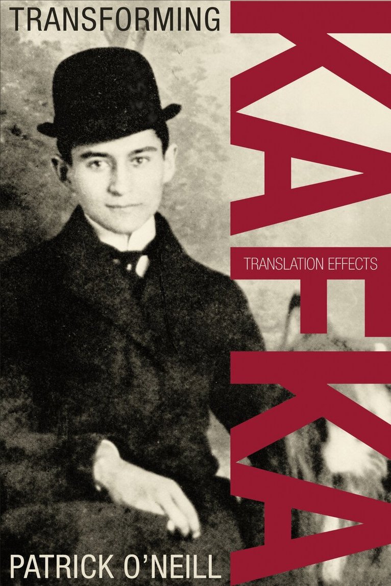 Patrick O'Neill - Transforming Kafka, E-bok