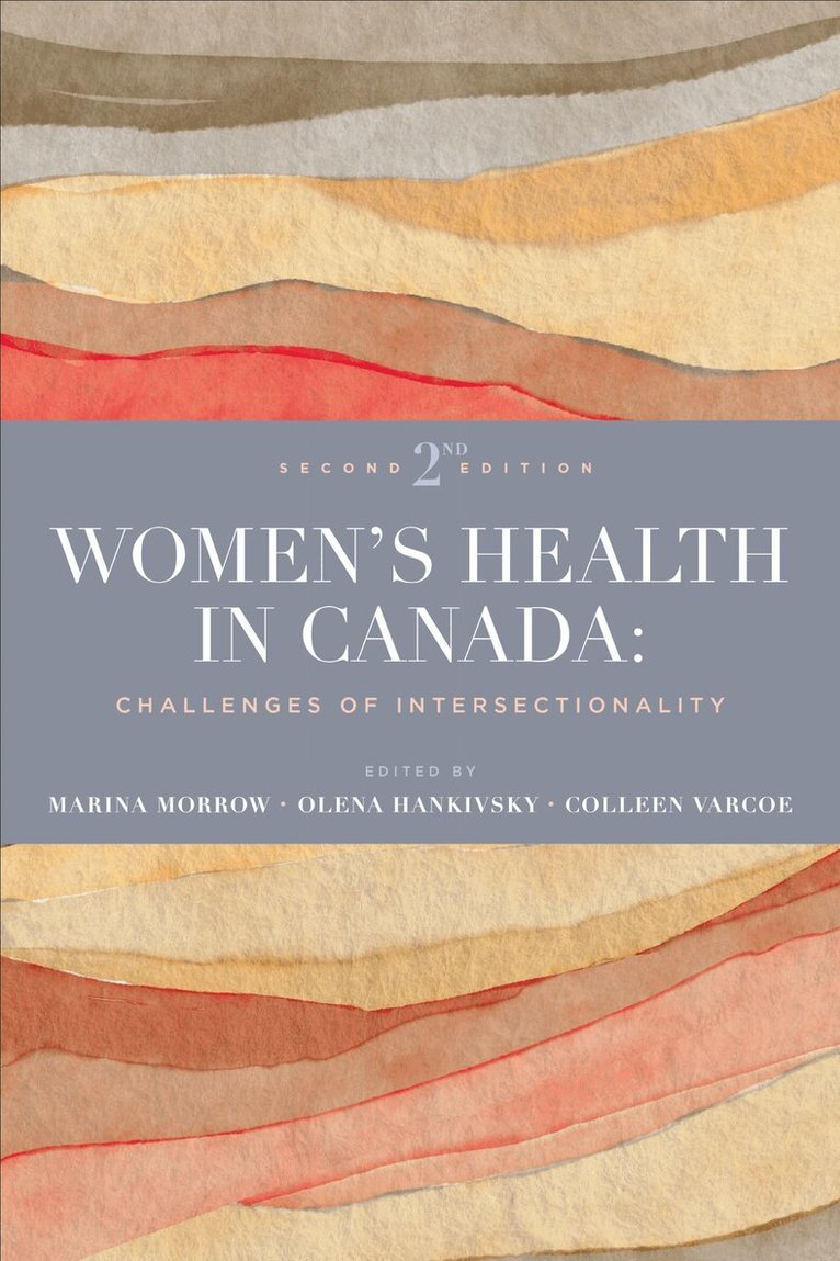 Marina Morrow, Olena Hankivsky, Colleen Varcoe - Women's Health in Canada, E-bok