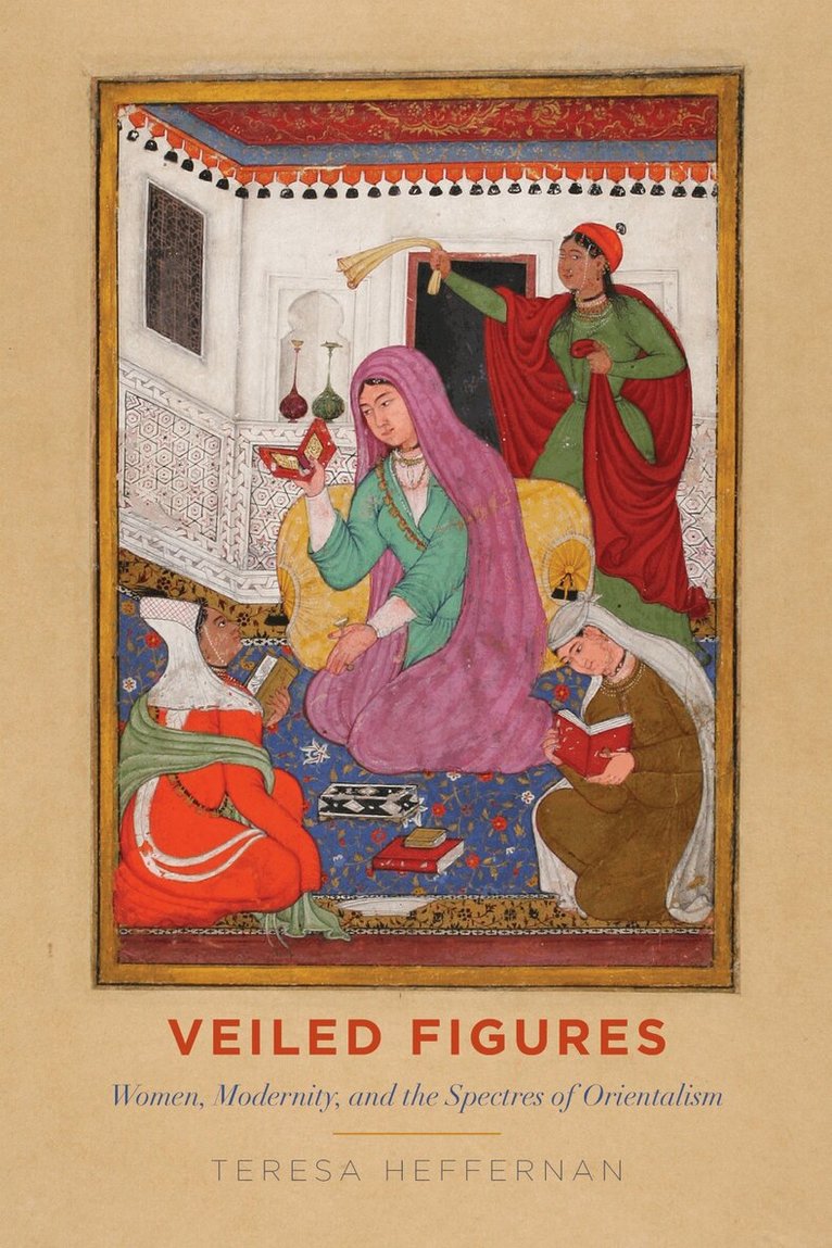 Teresa Heffernan - Veiled Figures, E-bok