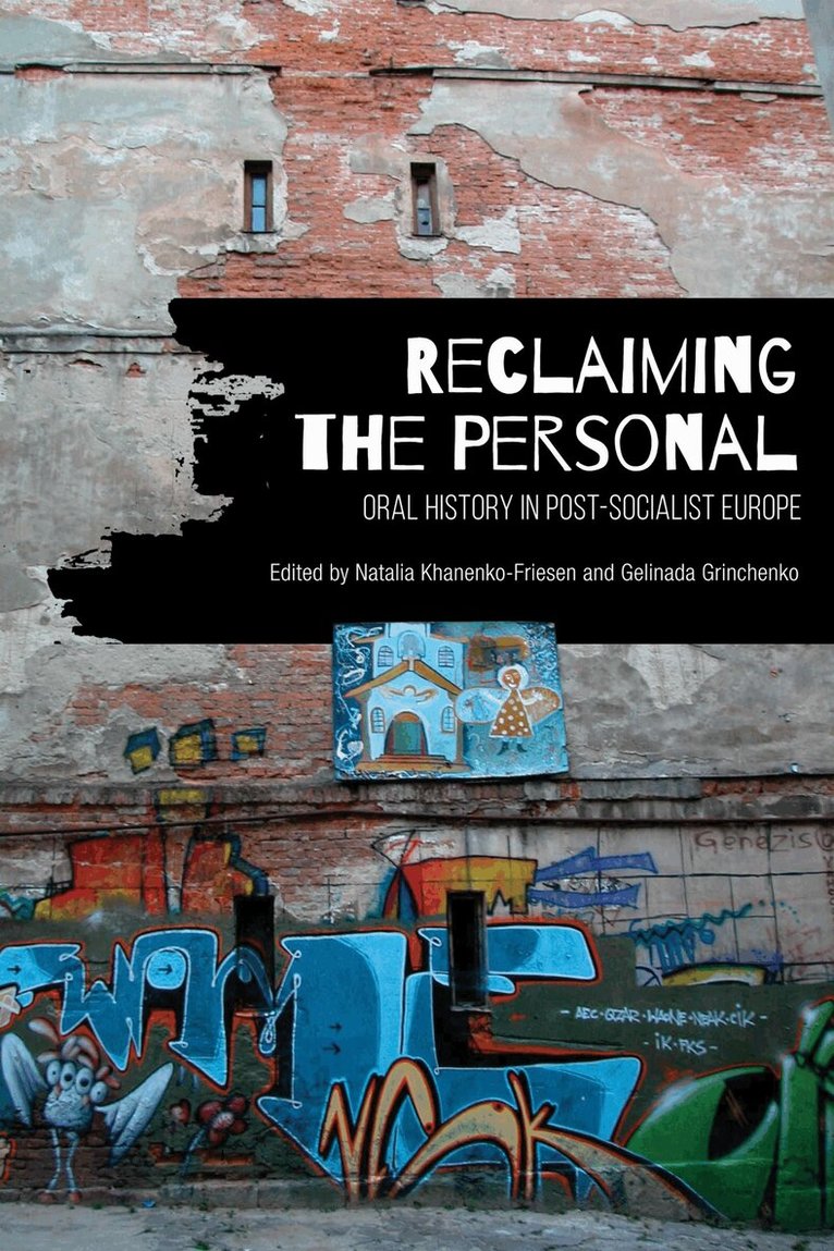 Natalia Khanenko-Friesen, Gelinada Grinchenko - Reclaiming the Personal, E-bok