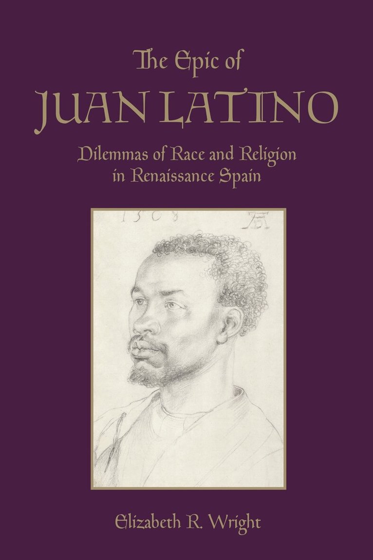 Elizabeth Wright - Epic of Juan Latino, E-bok
