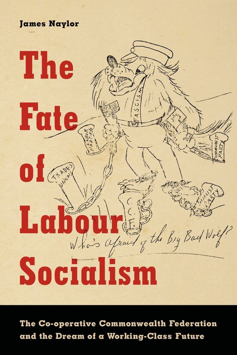 James Naylor - Fate of Labour Socialism, E-bok