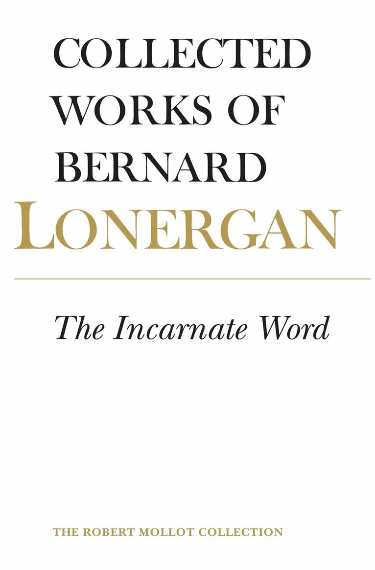 Bernard Lonergan, Robert Doran, S.J., Jeremy Wilkins - Incarnate Word, E-bok