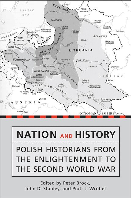 Peter Brock, John Stanley, Piotr J. Wróbel - Nation and History, E-bok