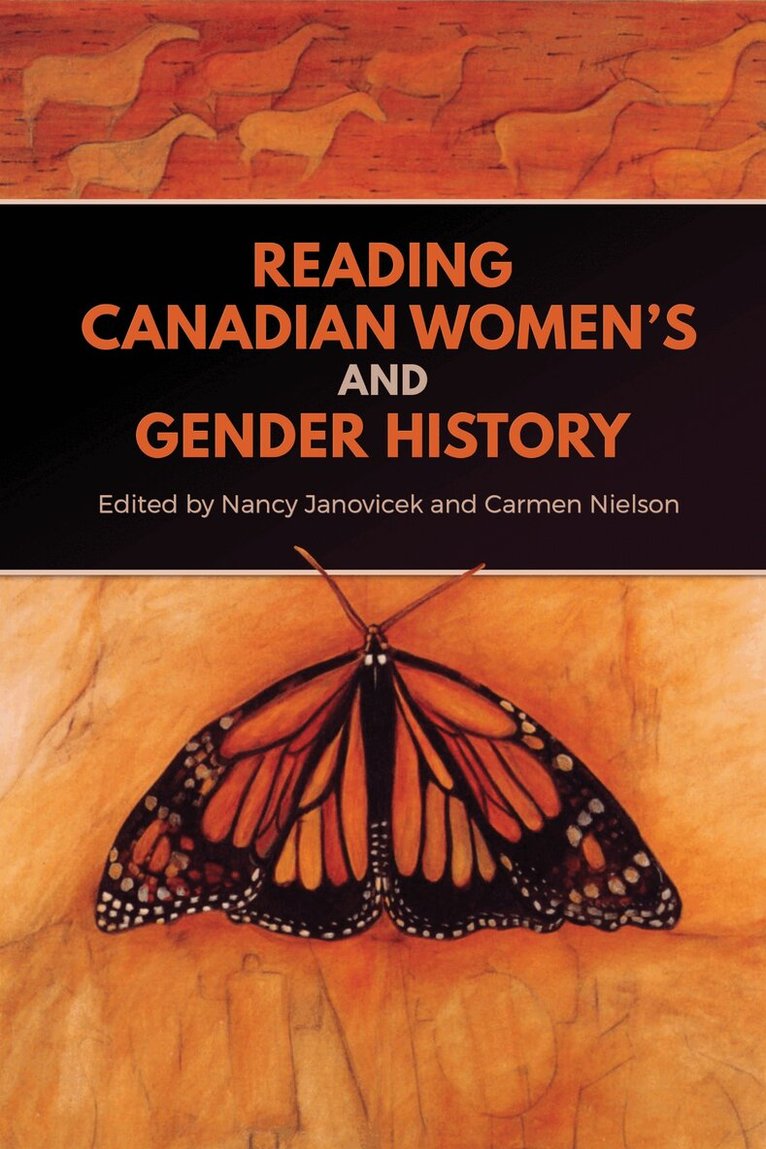 Nancy Janovicek, Carmen Nielson - Reading Canadian Women's and Gender History, E-bok