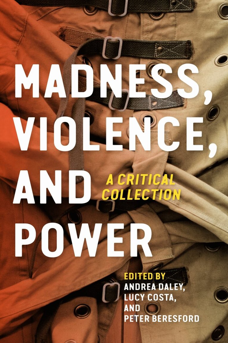 Andrea Daley, Lucy Costa, Peter Beresford - Madness, Violence, and Power, E-bok