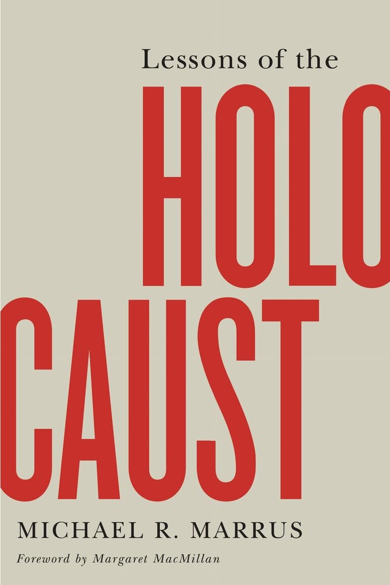 Michael R. Marrus - Lessons of the Holocaust, E-bok