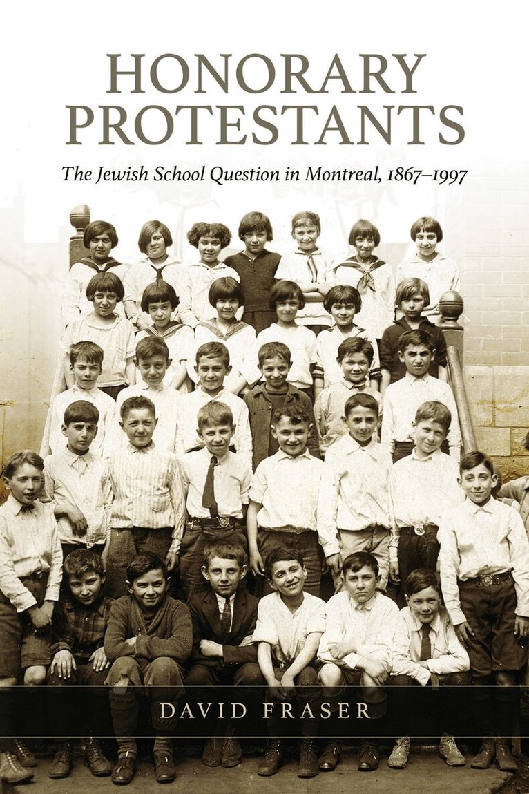 David Fraser, The Osgoode Society - Honorary Protestants, E-bok