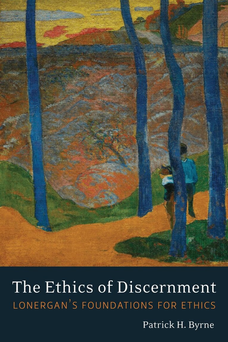 Patrick H. Byrne - Ethics of Discernment, E-bok