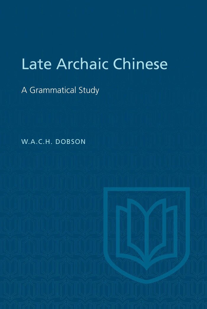 W.A.C.H. Dobson - Late Archaic Chinese, E-bok