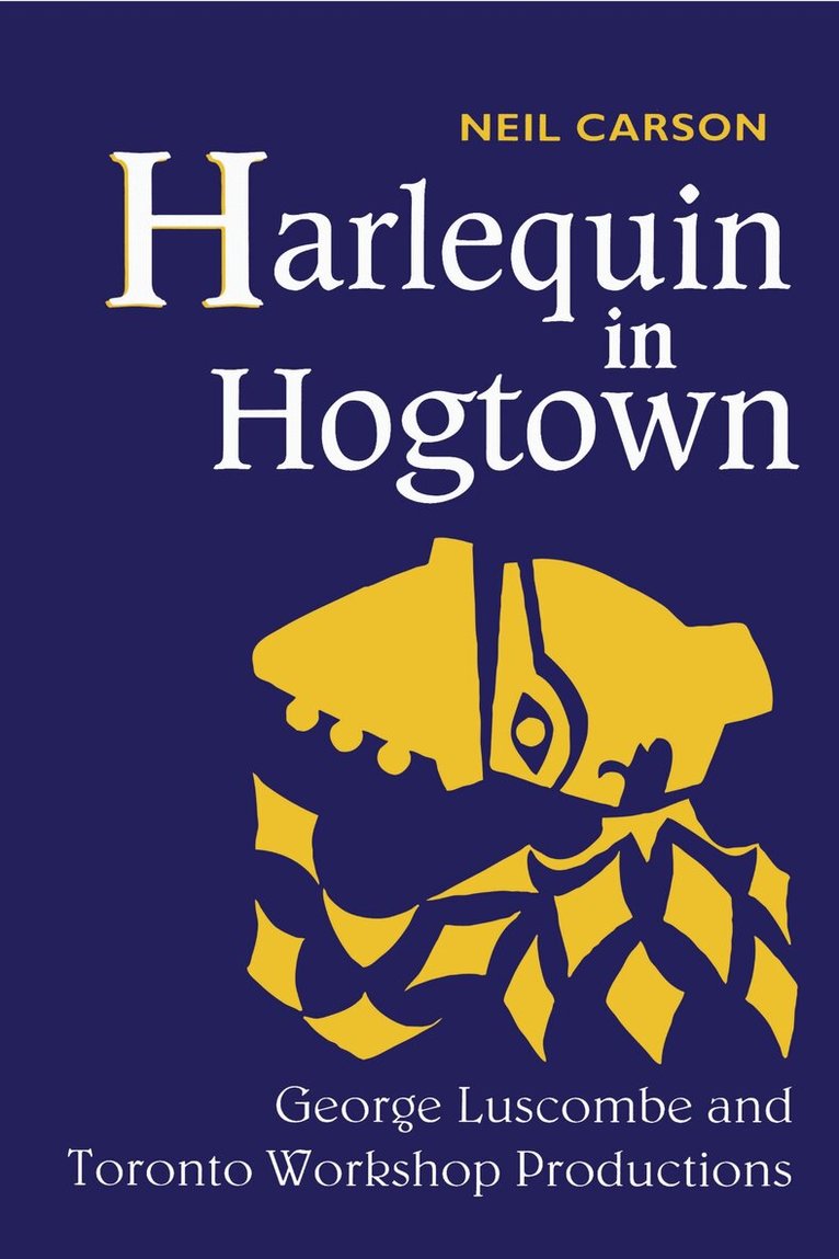 Neil Carson - Harlequin in Hogtown, E-bok