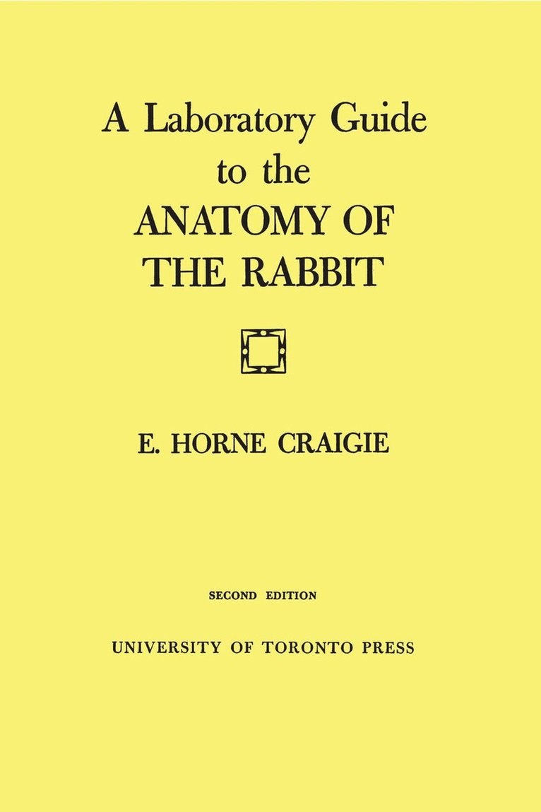 Edward Craigie - Laboratory Guide to the Anatomy of the Rabbit, E-bok