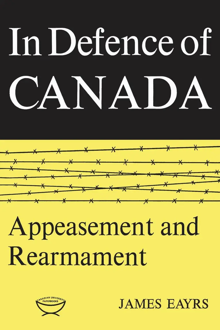 James Eayrs - In Defence of Canada Volume II, E-bok. Tillgänglighet: Lägg i varukorg