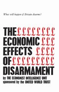 Economic Effects of Disarmament