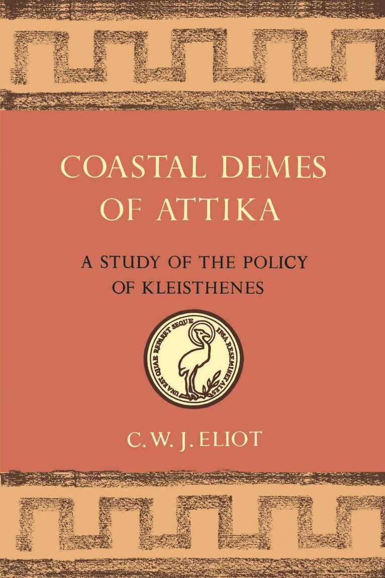 C.W.J. Eliot - Coastal Demes of Attika, E-bok