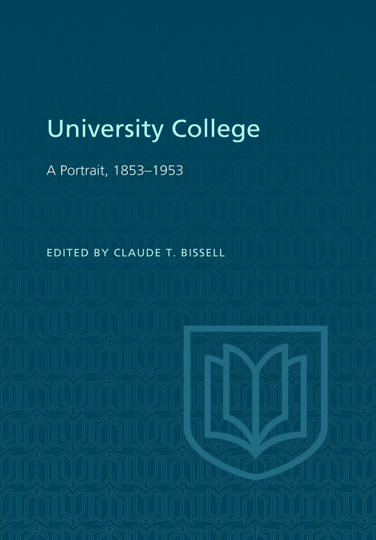 Claude Bissell - University College, E-bok