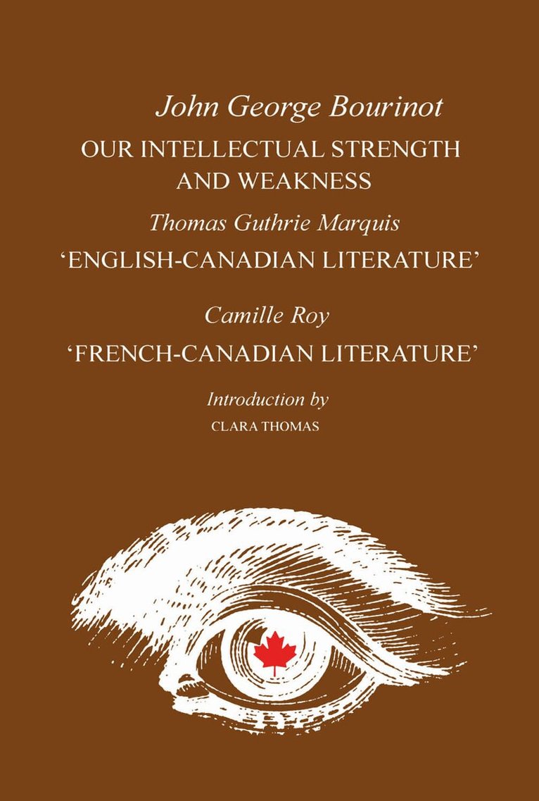 John George Bourinot, Thomas Guthrie Marquis - Our Intellectual Strength and Weakness, E-bok