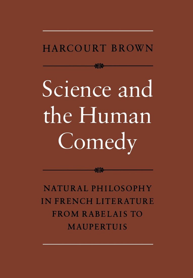 Harcourt Brown - Science and the Human Comedy, E-bok