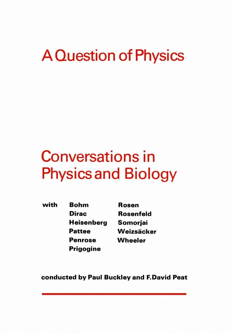 Paul Buckley, F. David Peat - Question of Physics, E-bok