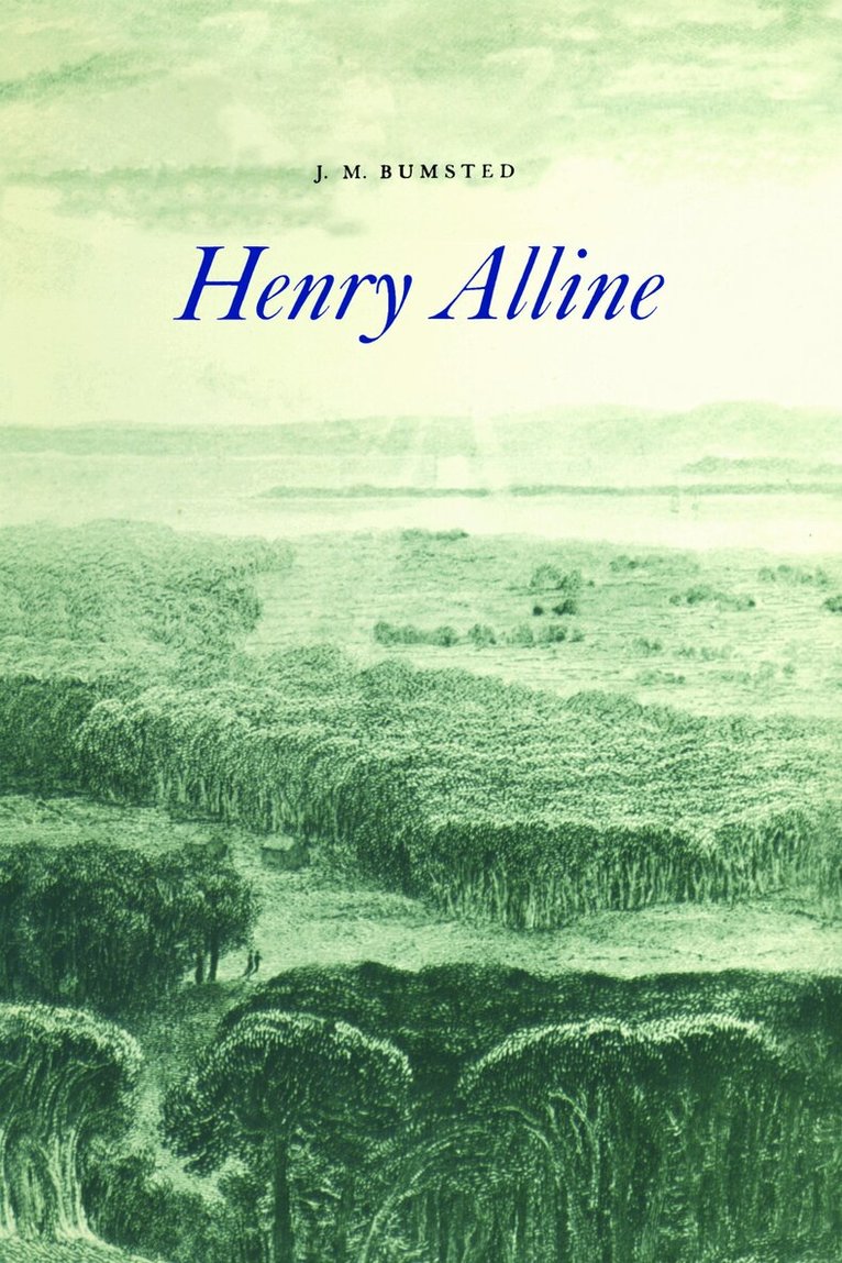 J.M. Bumsted - Henry Alline, E-bok
