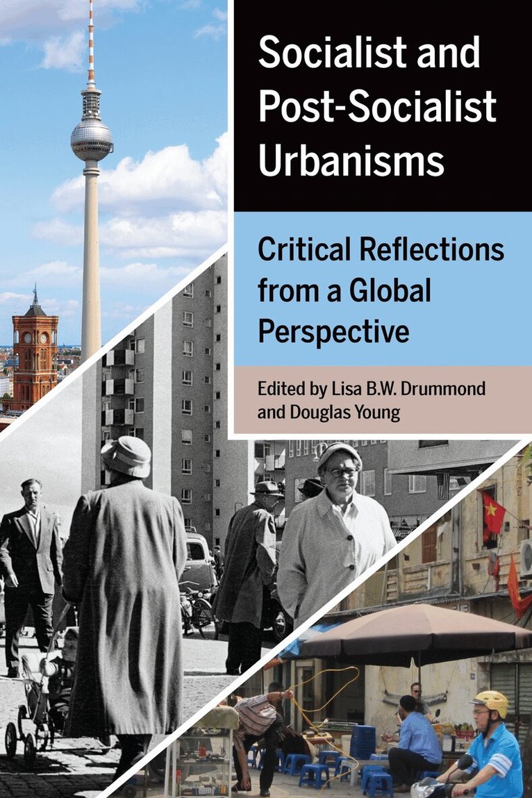 Lisa B W. Drummond, Douglas Young - Socialist and Post-Socialist Urbanisms, E-bok