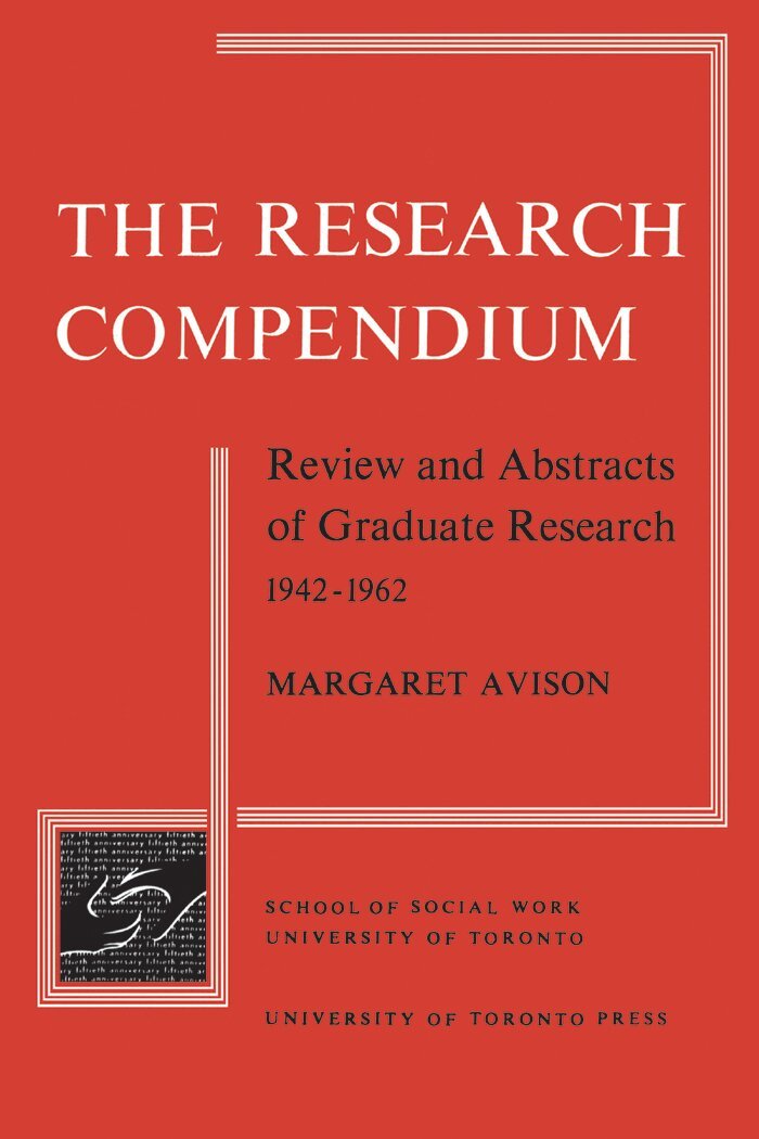 Margaret Avison, Albert Rose, Florence Strakhovsky - Research Compendium, E-bok