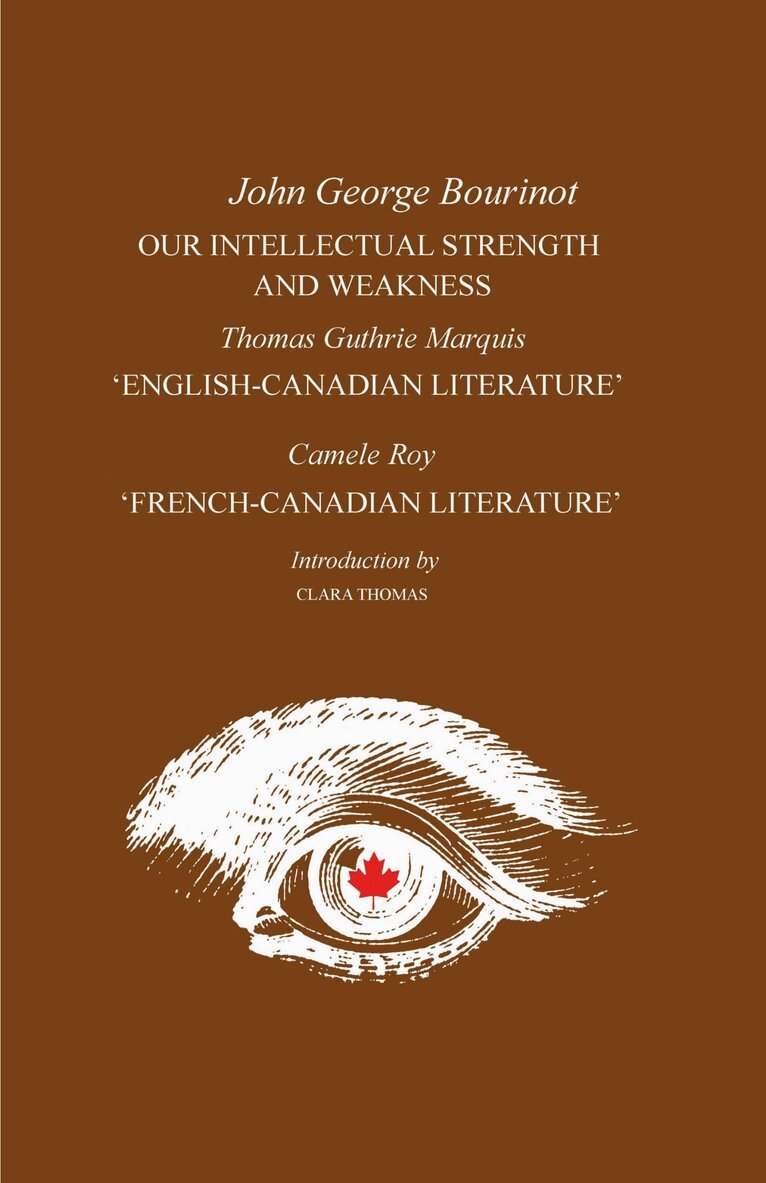 John George Bourinot, Thomas Guthrie Marquis - Our Intellectual Strength and Weakness, E-bok