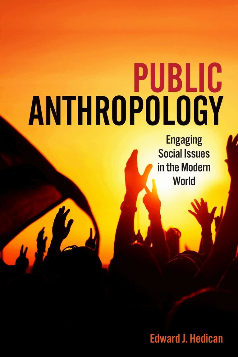 Edward J. Hedican - Public Anthropology, E-bok. Tillgänglighet: Lägg i varukorg
