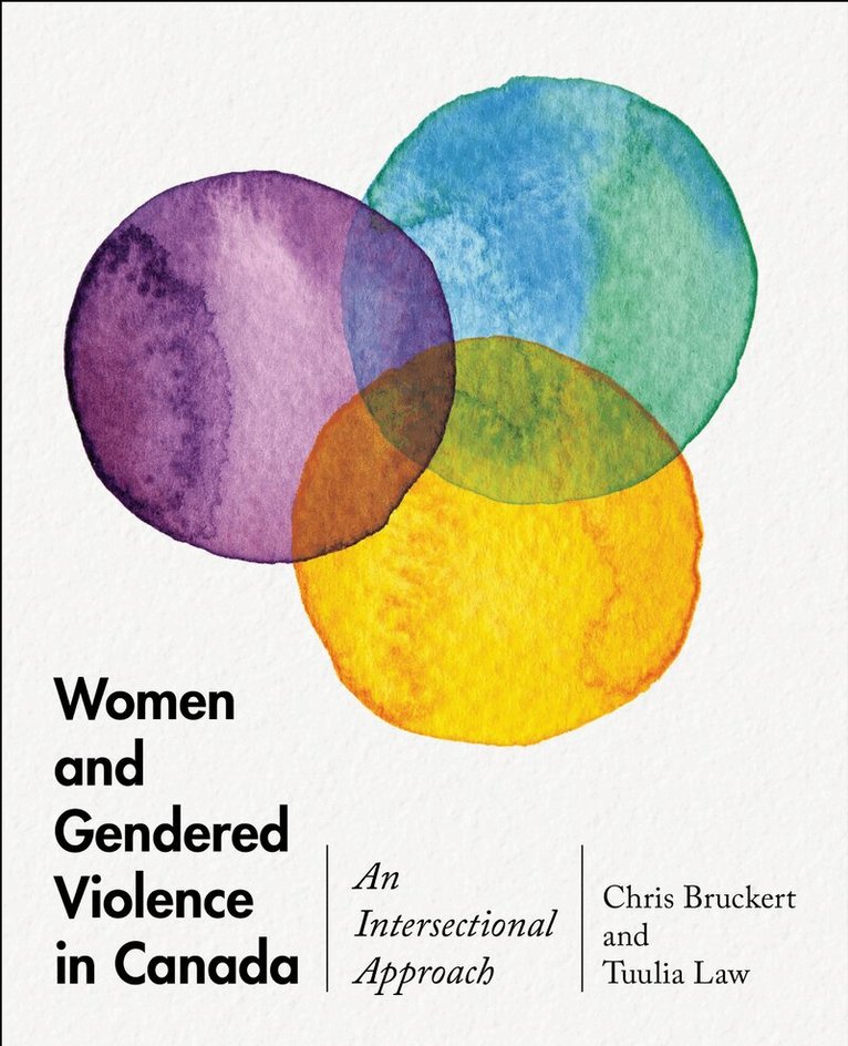 Chris Bruckert, Tuulia Law - Women and Gendered Violence in Canada, E-bok