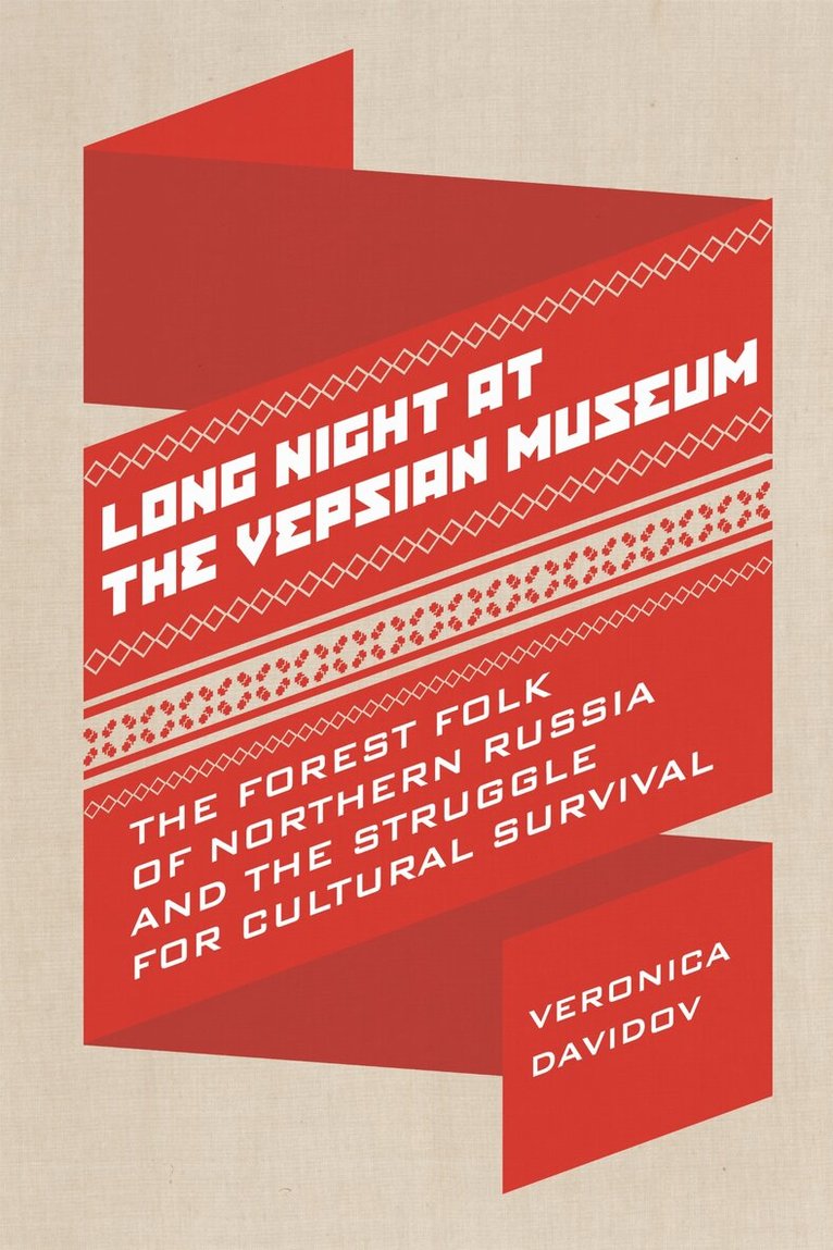 Veronica Davidov - Long Night at the Vepsian Museum, E-bok