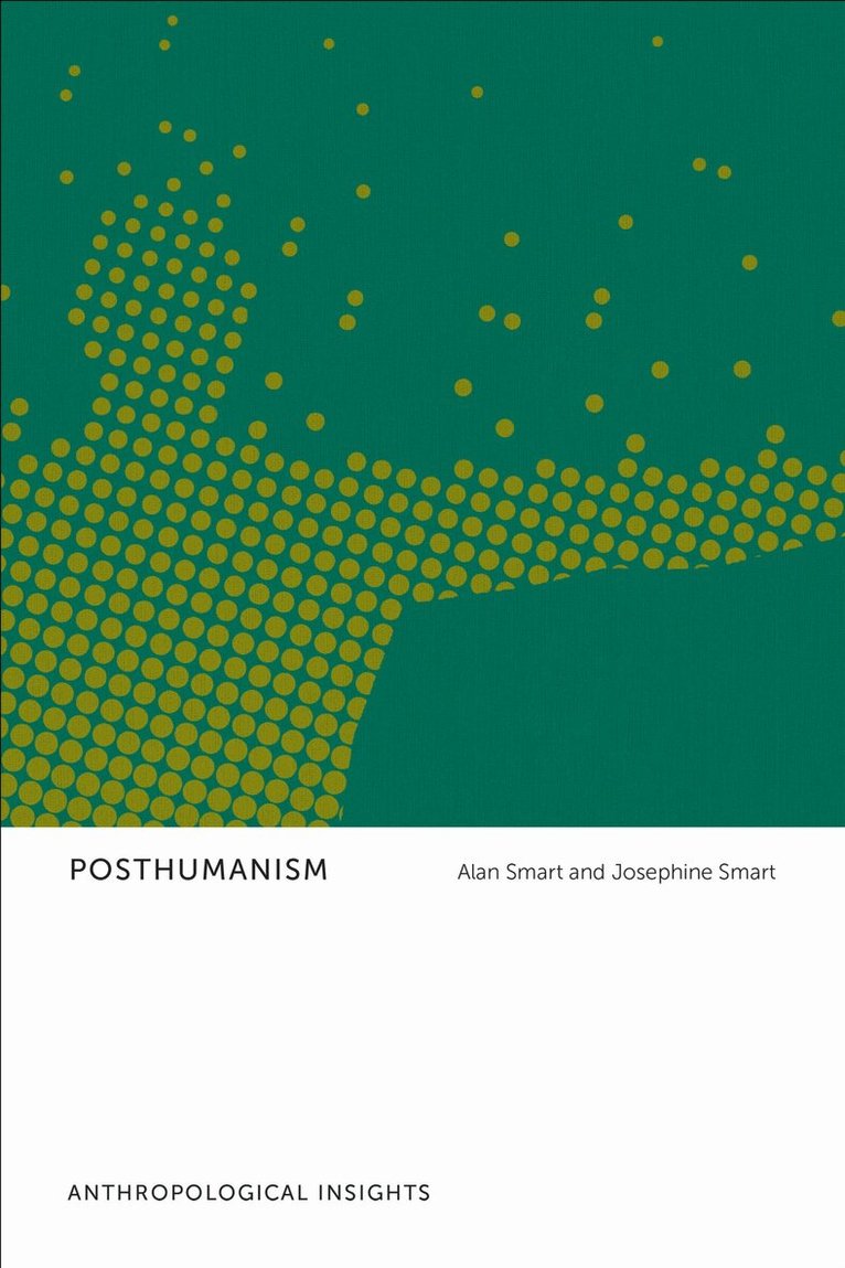 Alan Smart, Josephine Smart - Posthumanism, E-bok