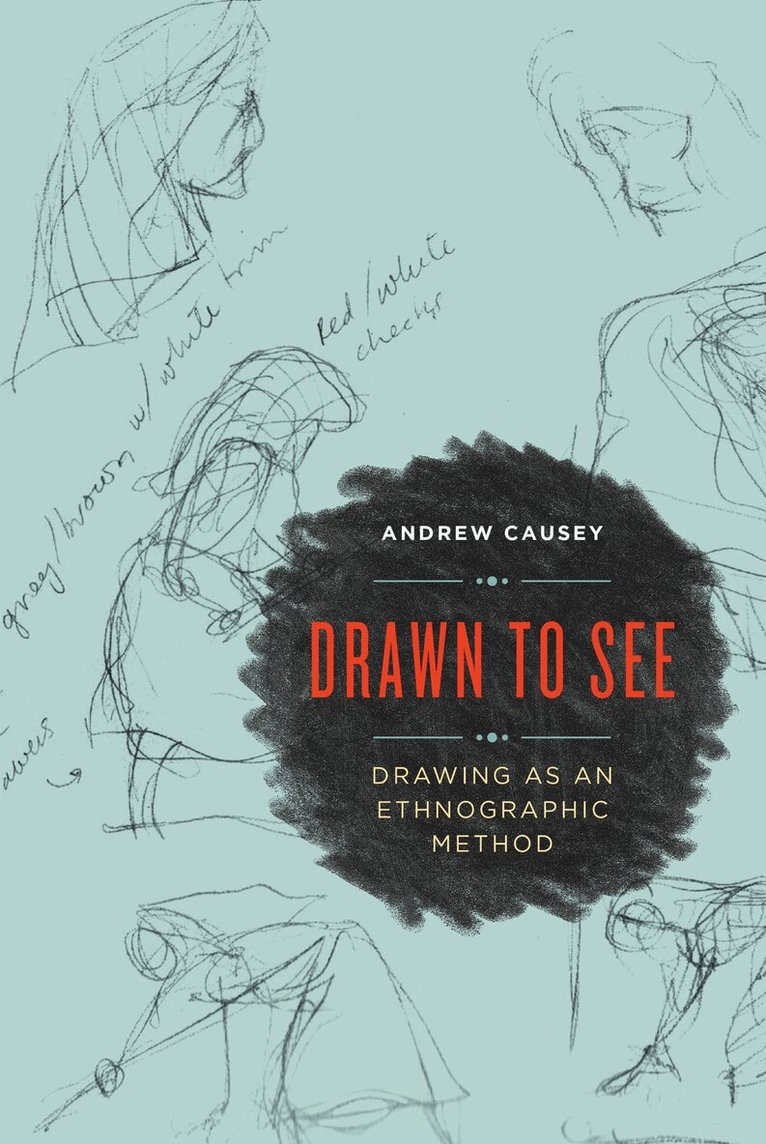 Andrew Causey - Drawn to See, E-bok