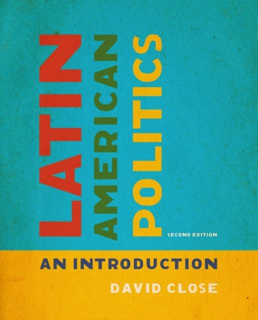 David Close - Latin American Politics, E-bok