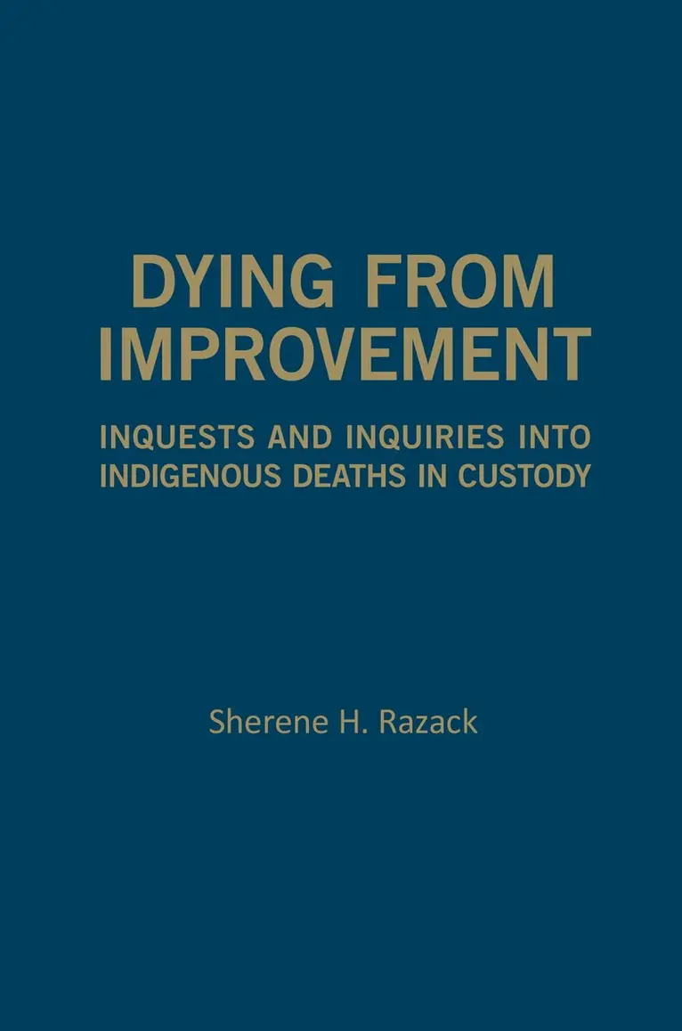 Sherene Razack - Dying from Improvement, Inbunden. Tillgänglighet: Tillfälligt slut